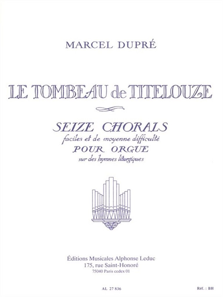 Tombeau Titelouze Op.38